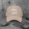 I love my awesome wife Dad hat