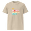 Be Kind To Your Mind organic cotton t-shirt