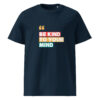 Be Kind To Your Mind organic cotton t-shirt
