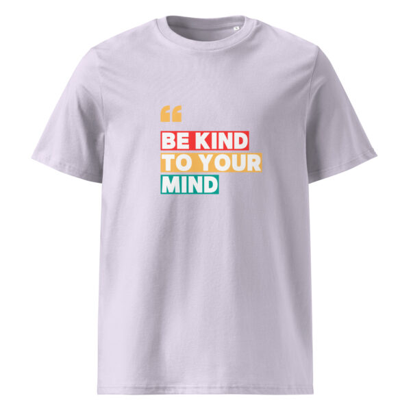 Be Kind To Your Mind organic cotton t-shirt
