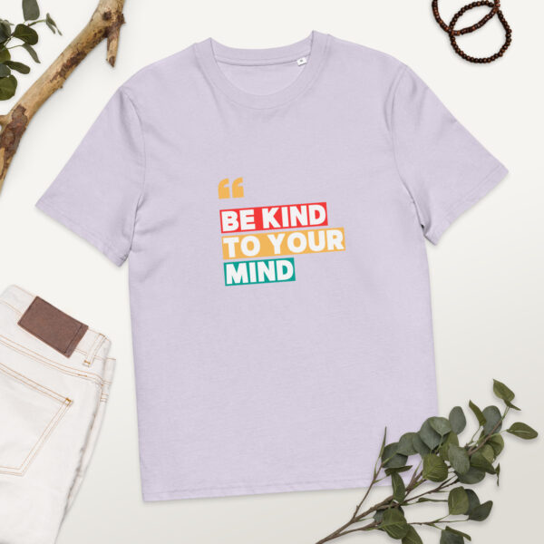 Be Kind To Your Mind organic cotton t-shirt