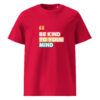 Be Kind To Your Mind organic cotton t-shirt
