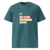 Be Kind To Your Mind organic cotton t-shirt