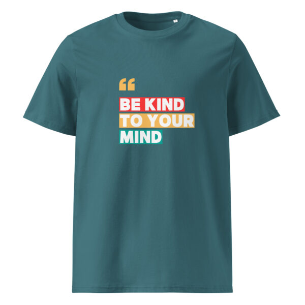 Be Kind To Your Mind organic cotton t-shirt